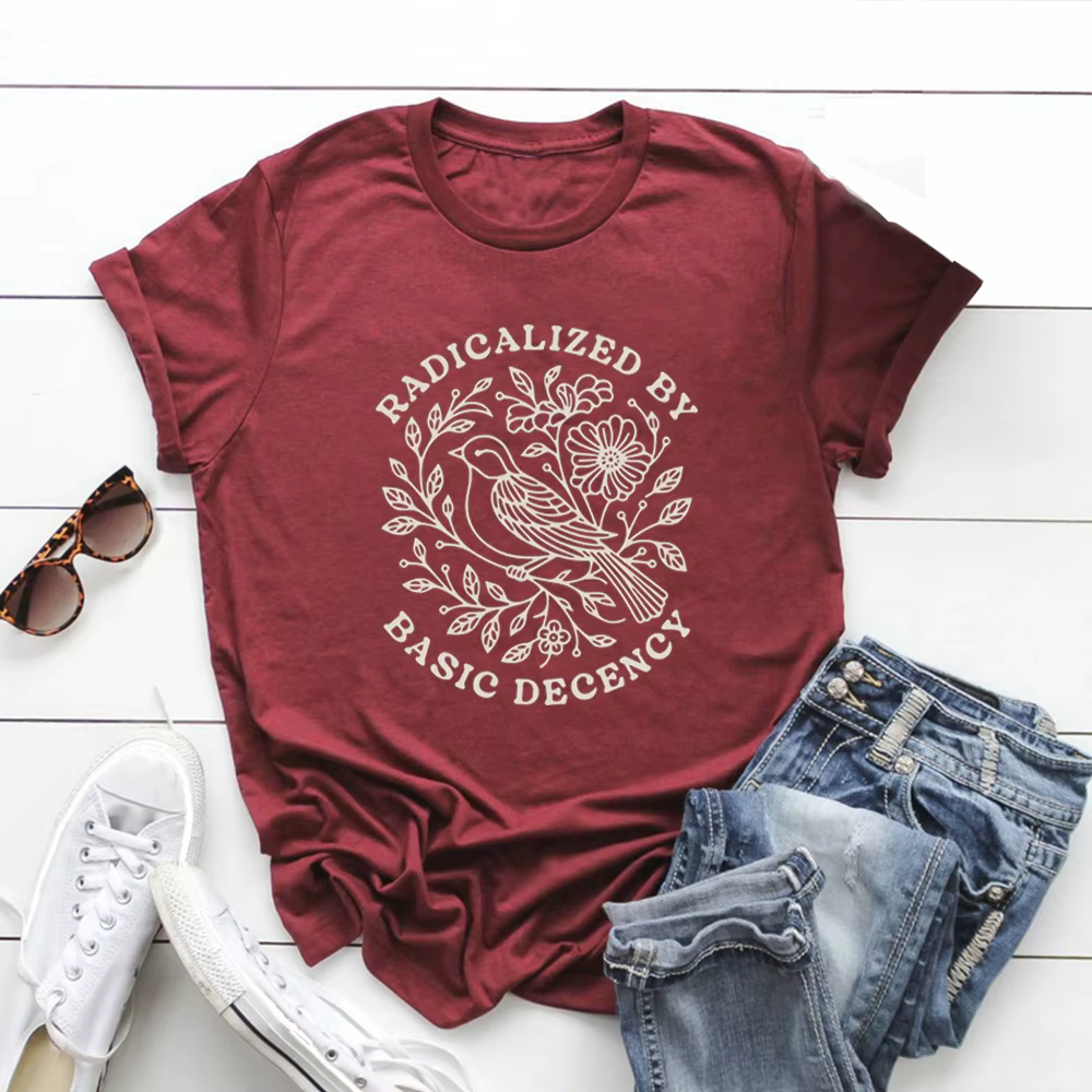 T-shirt Radicalized By Basic Decency