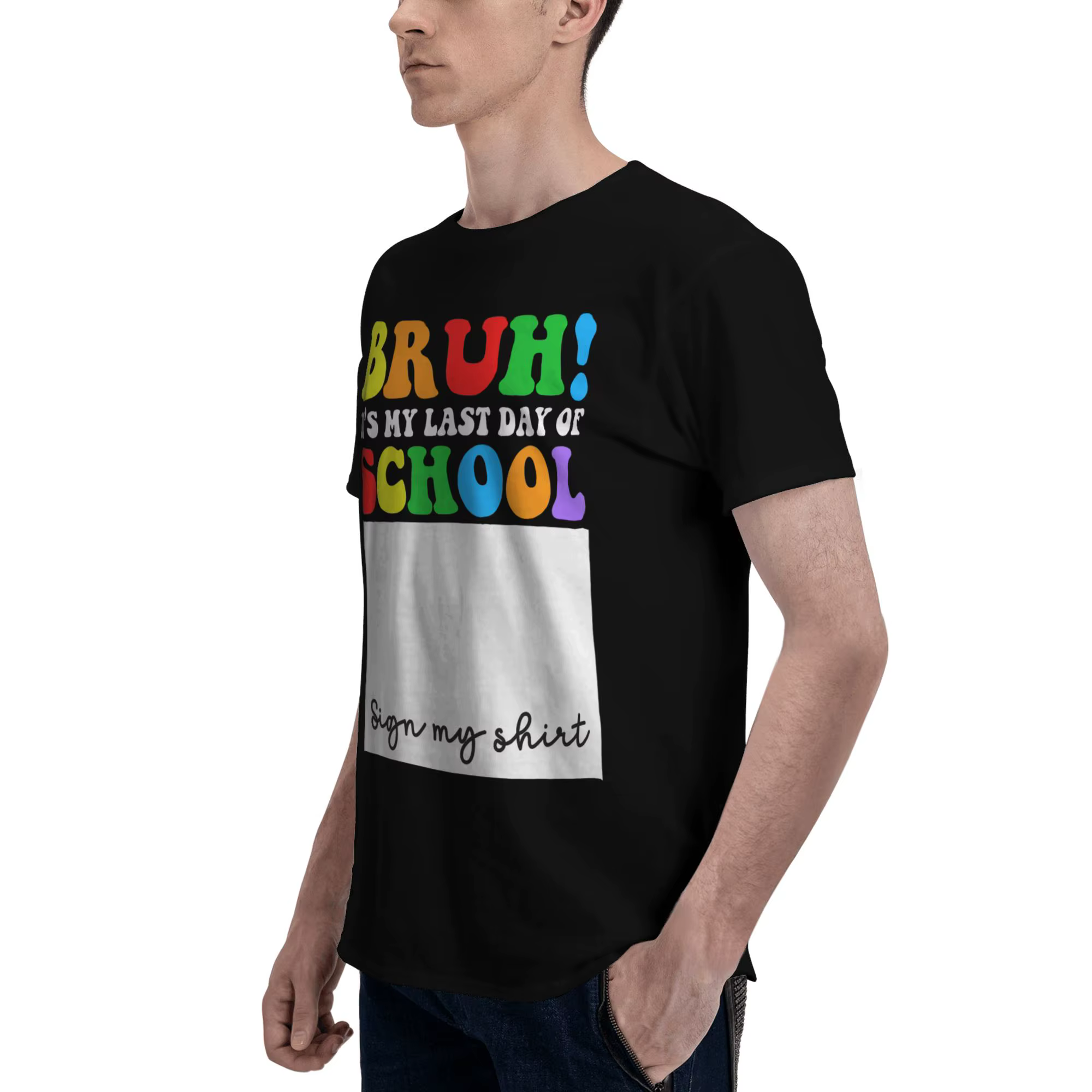 T-shirt 100% coton avec inscription « Bruh's My Last Day of School »