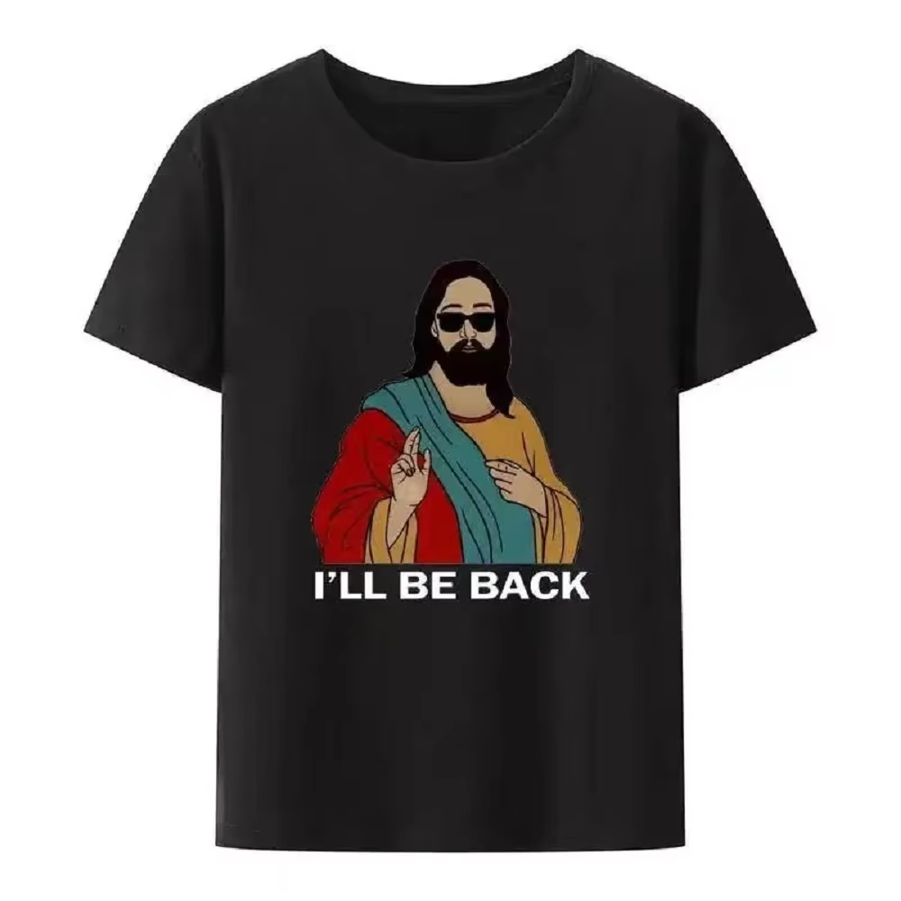 Christian I'll Be Back Funny Jesus Print T Shirt Femmes et Hommes Manches Courtes O-cou Style Cool Y2k Streetwear