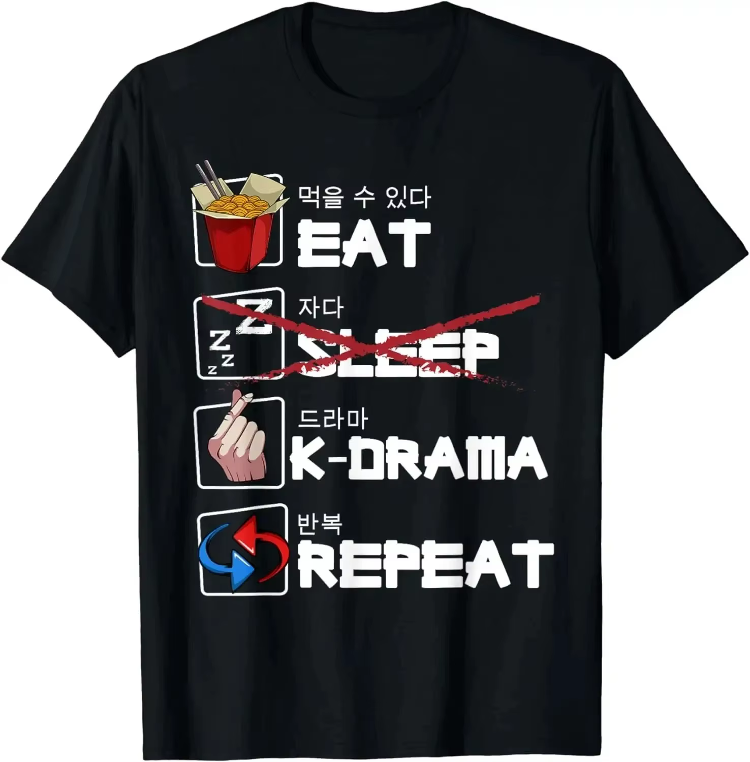 Manger dormir k-drama répéter TV film coréen télévision Hangul T-Shirt femmes vêtements Kawaii