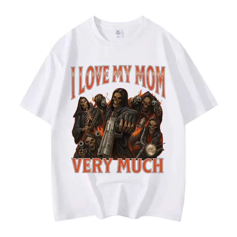 T-shirt humoristique « I Love My Mom Very Much » pour hommes et femmes, style gothique vintage, manches courtes, mode décontractée, coupe oversize