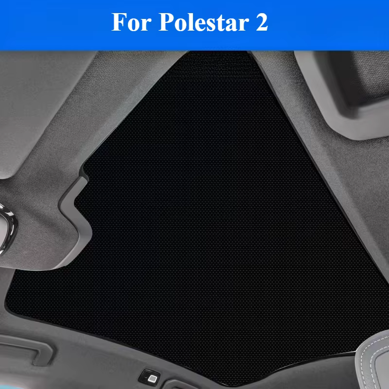 Pare-soleil de toit pour Polestar 2, protection UV, isolation thermique, visière solaire, accessoires auto, pare-soleil de toit