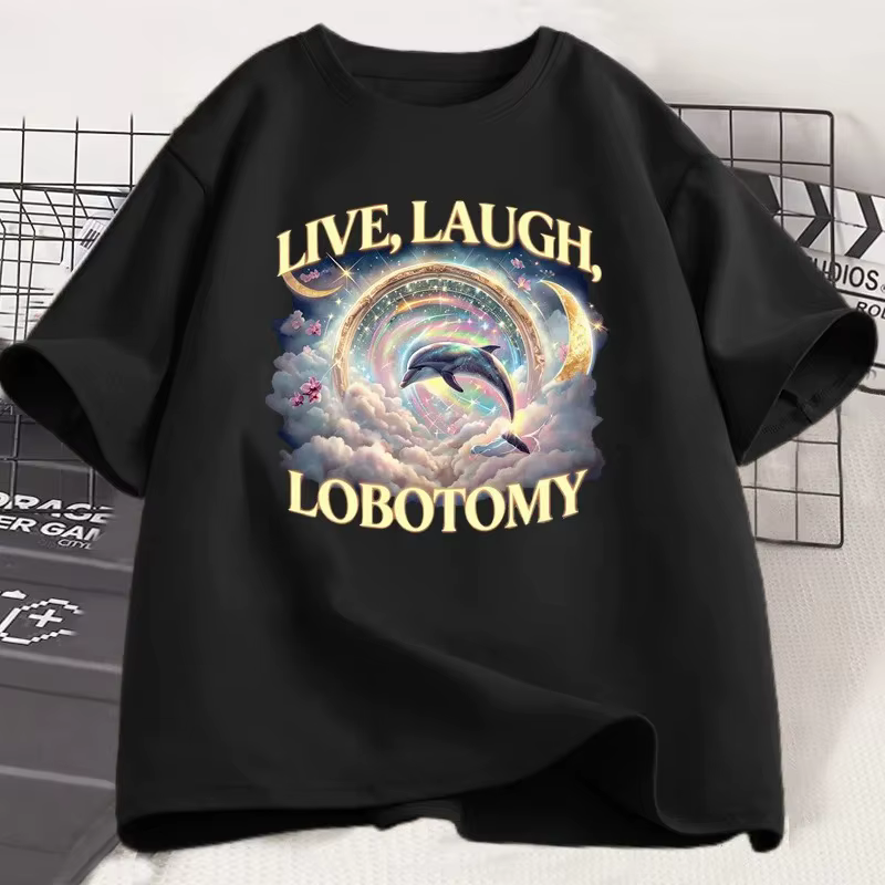 T-shirt Live Laugh Lobotomy pour femmes