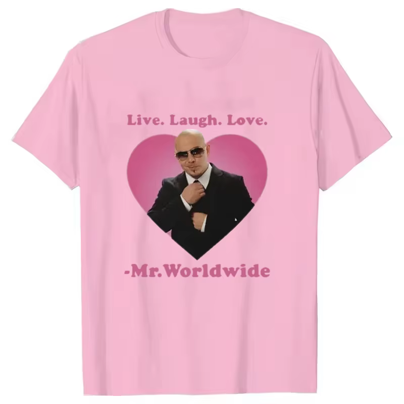 Live Laugh Love M. Worldwide Pitbull T-shirt graphique femmes hommes Hip Hop rétro mode