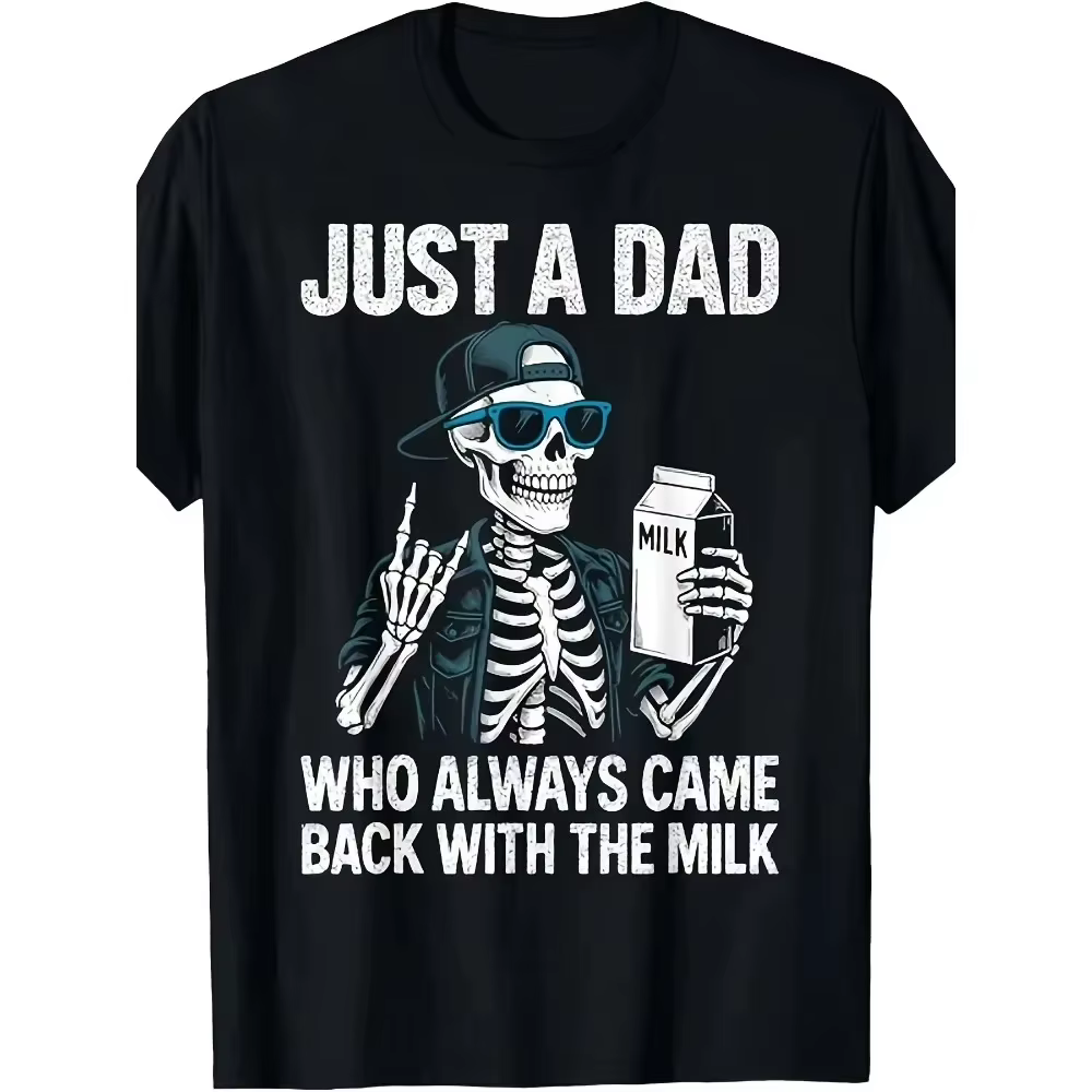 T-shirt drôle pour hommes avec la citation « Just A Dad Who Always Came Back with The Milk »