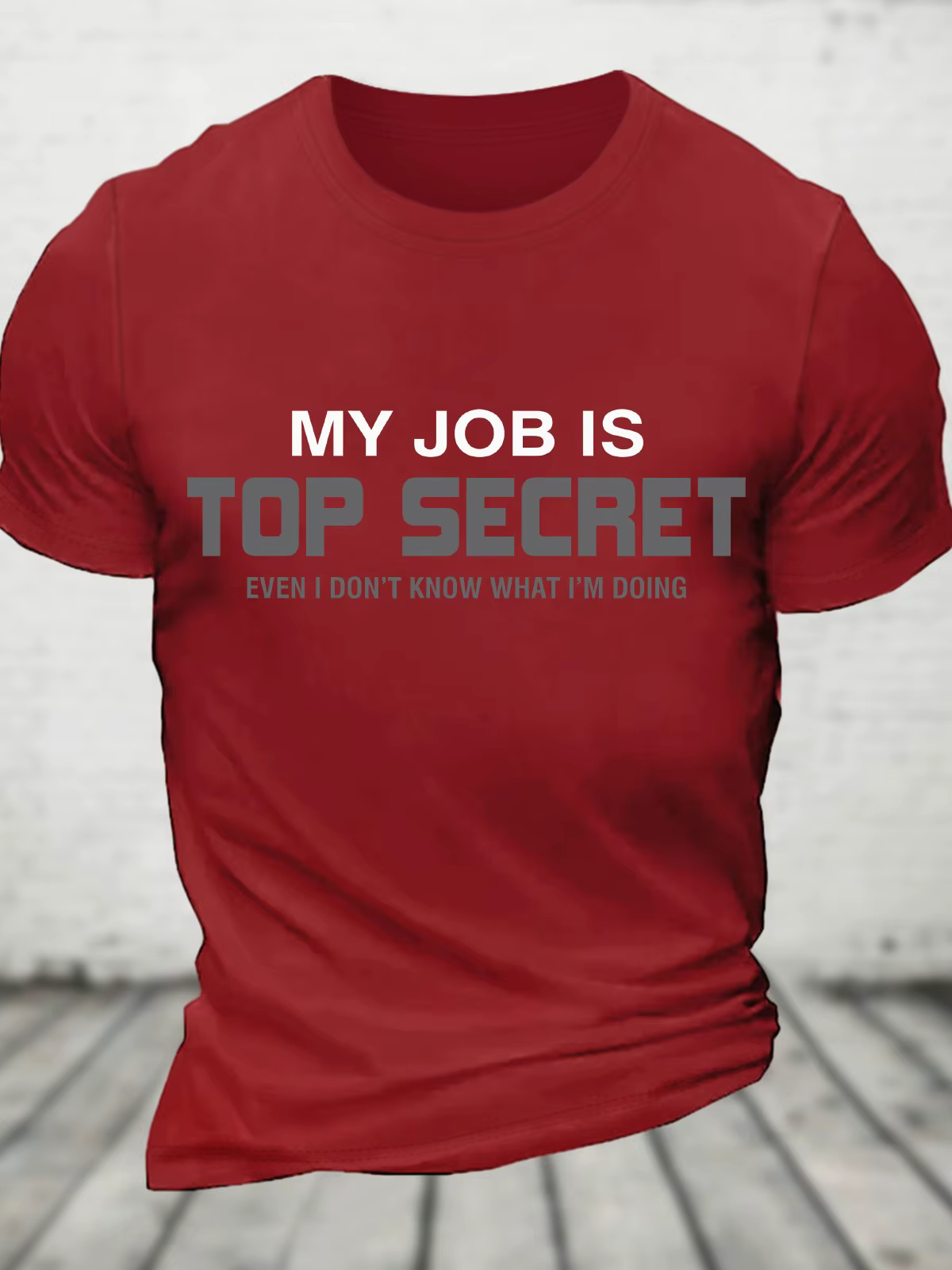 Mon travail est top secret T-Shirt en coton