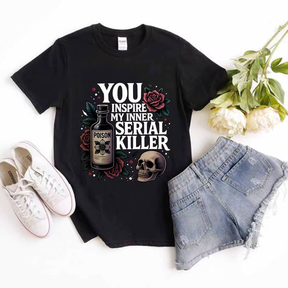 Vous inspire ma chemise de tueur de série intérieure chemises d'humour foncé T-shirt gothique