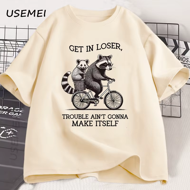 Get in Loser t-shirt drôle raton laveur graphique t-shirts coton à manches courtes imprimé décontracté ample