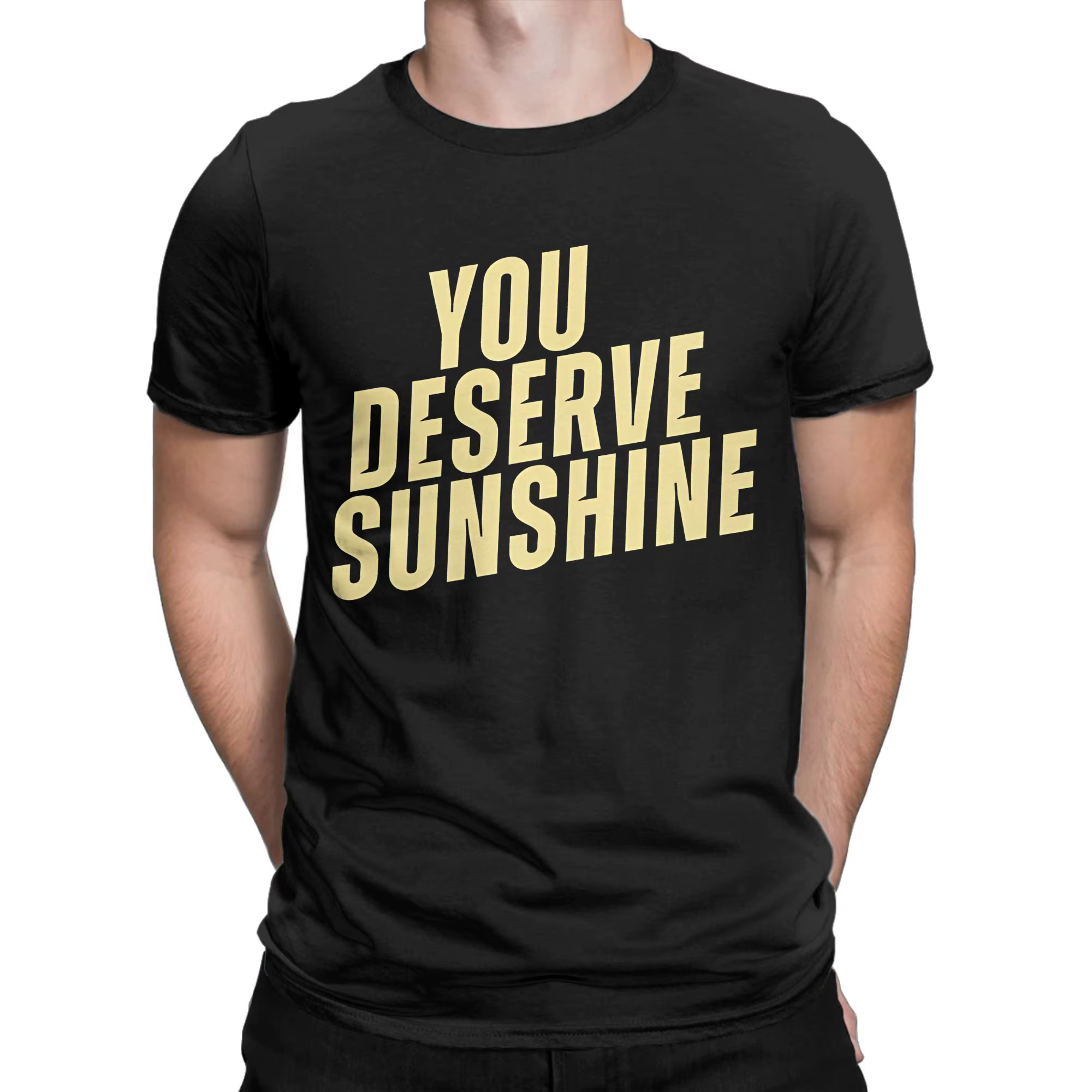 T-shirts pour hommes You Deserve Sunshine Scott Hunter Kip Grady