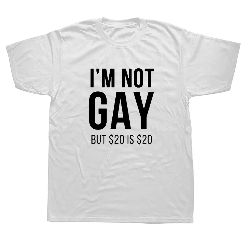 Je ne suis pas Gay mais 20 est 20 T-shirt drôle en coton Streetwear à manches courtes fierté Gay lesbienne