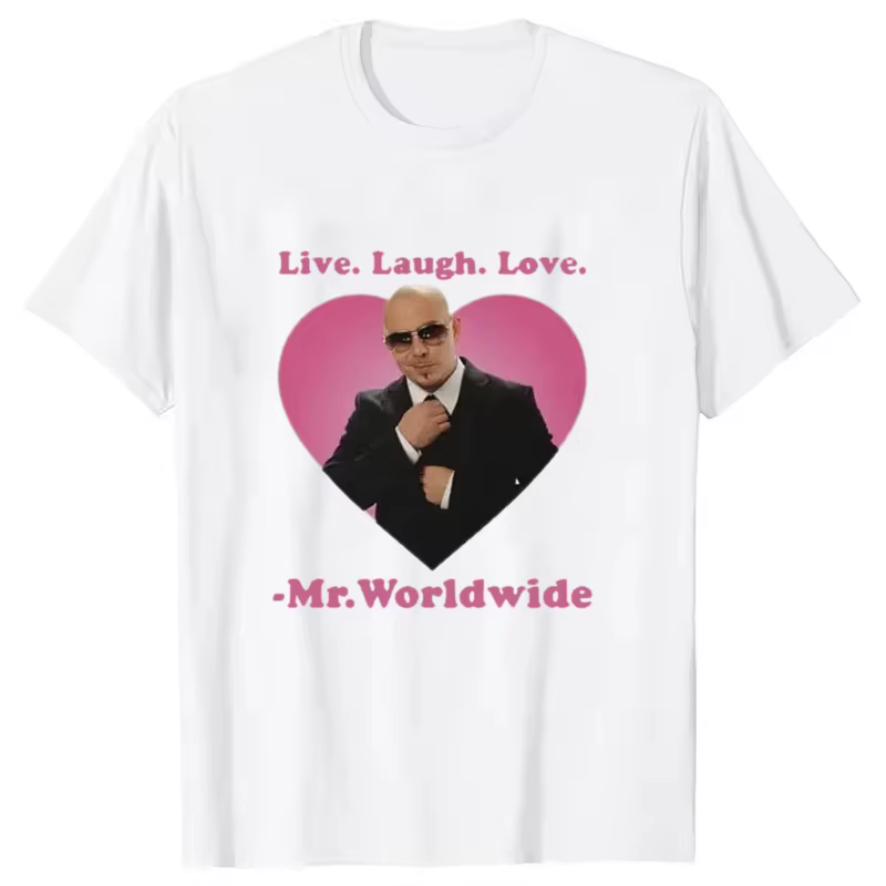 Live Laugh Love M. Worldwide Pitbull T-shirt graphique femmes hommes Hip Hop rétro mode