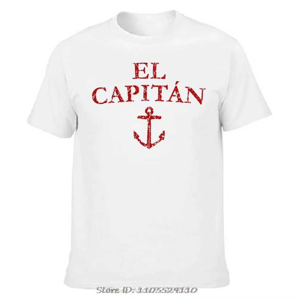 Drôle El Capitan capitaine bateau voile T-shirt coton Streetwear cadeaux d'anniversaire Style d'été