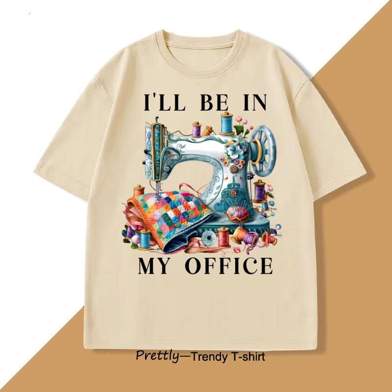 Machine à coudre t-shirt hommes femmes je serai dans mon bureau couture