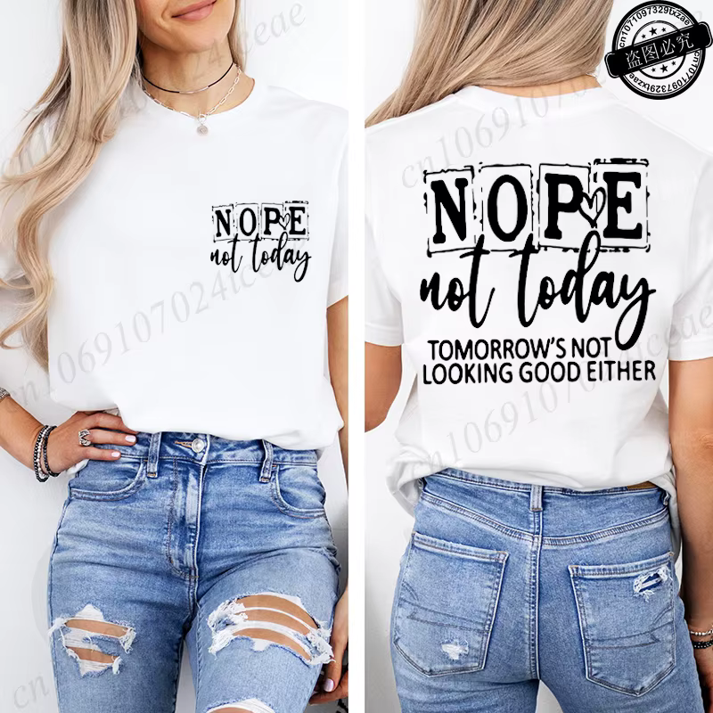 T-shirt avec imprimé « Nope Not Today » pour femme
