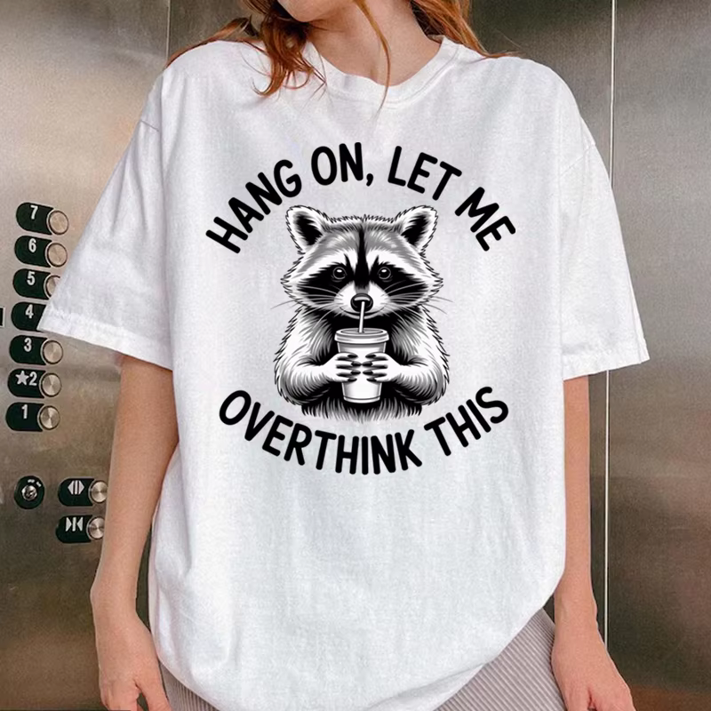 T-shirts d'été pour hommes, avec l'inscription « Hang on Let Me Overthink This Raccoon », humoristique, 100% coton