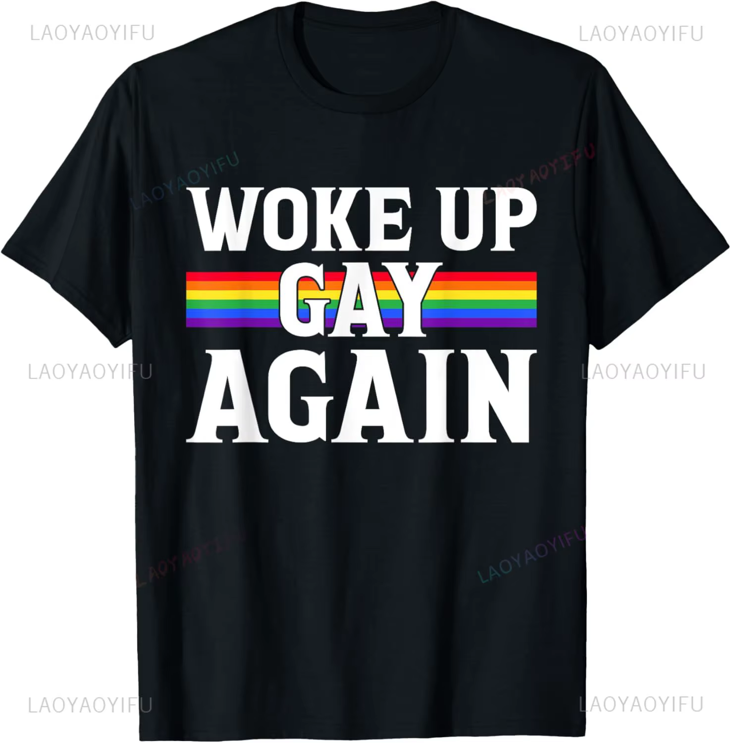 Woke Up Gay Again-drôle LGBT LGBTQ dictons T-Shirt femme homme été coton imprimé