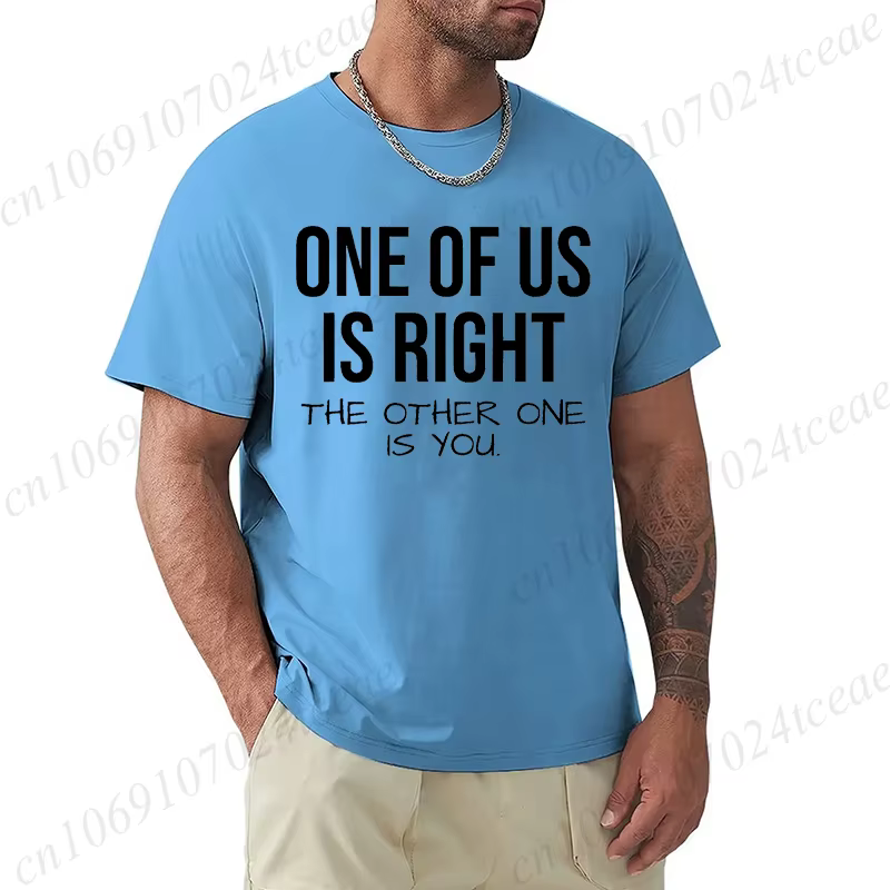 T-shirt pour hommes, l'un d'entre nous est raison