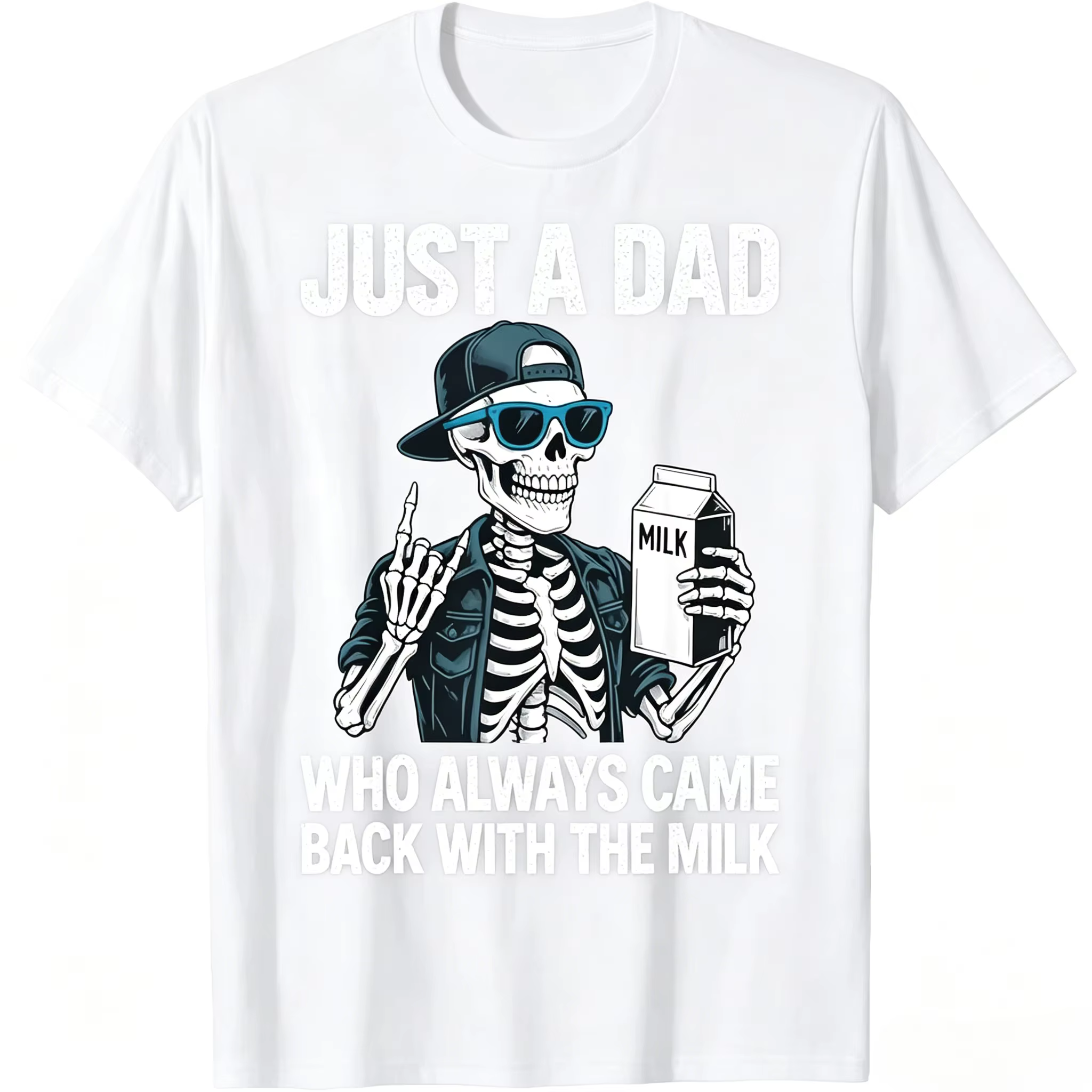 T-shirt drôle pour hommes avec la citation « Just A Dad Who Always Came Back with The Milk »