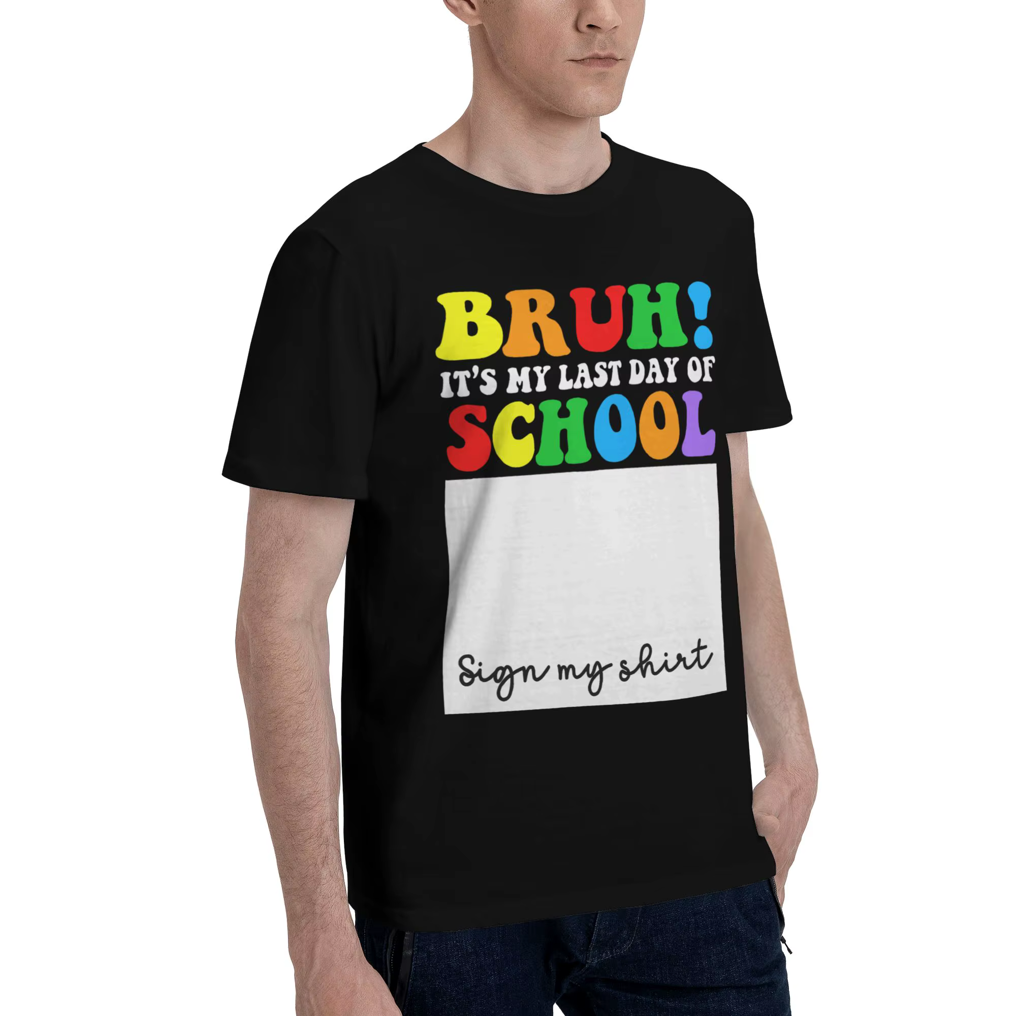 T-shirt 100% coton avec inscription « Bruh's My Last Day of School »