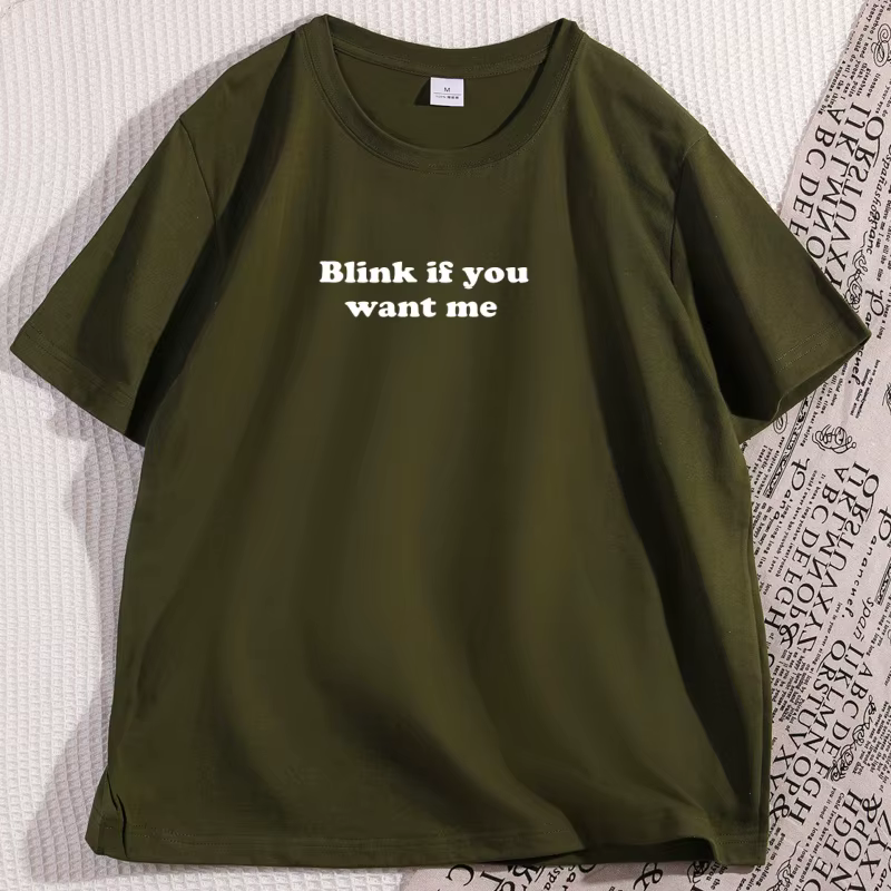 T-shirt Blink If You Want Me Y2K