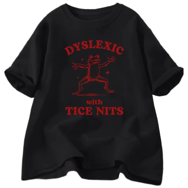 Dyslexique avec Tice Nits t-shirs femmes drôle grenouille t-shirt muet idiot Meme graphique t-shirts Csual à manches courtes femmes vêtements Y2K