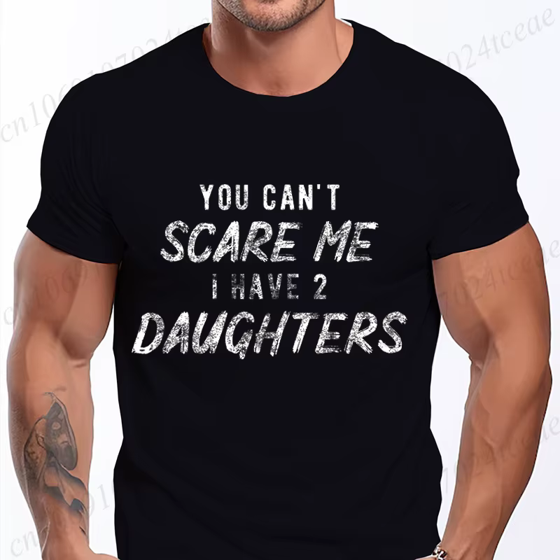 Hommes vous ne pouvez pas me faire peur, j'ai une fille ou des garçons t-shirts drôle papa carré t-shirts chemise sarcastique pour papa cadeaux mode été